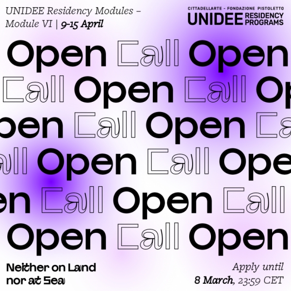 OPEN CALL - UNIDEE Residency Modules: NEITHER ON LAND NOR AT SEA - Module VI - Spring 2024